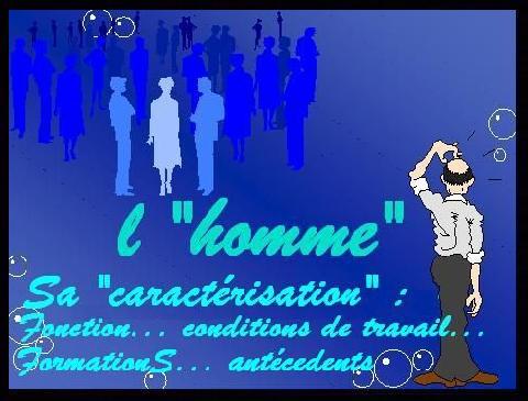 L'Homme caractérisation