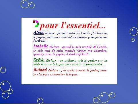 Arroser le jardin Déclarations des acteurs